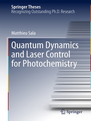 cover image of Quantum Dynamics and Laser Control for Photochemistry